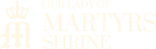 Our Lady of Martyrs Shrine